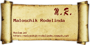 Maloschik Rodelinda névjegykártya